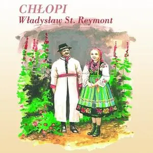 «Chłopi» by Władysław Reymont