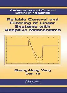 Reliable Control and Filtering of Linear Systems with Adaptive Mechanisms (repost)