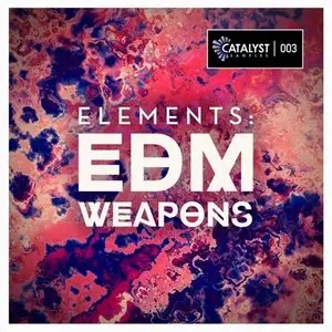 Catalyst Samples - EDM Weapons WAV MiDi