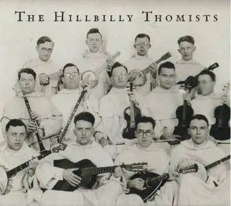 The Hillbilly Thomists - The Hillbilly Thomists (2017) {Dominicana Records 66201}