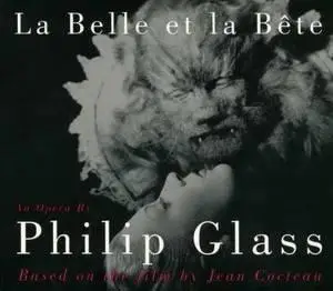 Philip Glass: La Belle et la Bête