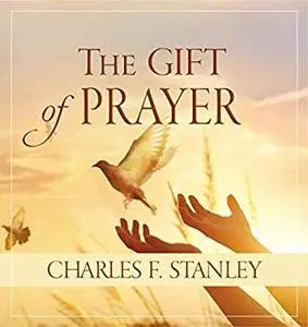 The Gift of Prayer [Audiobook]