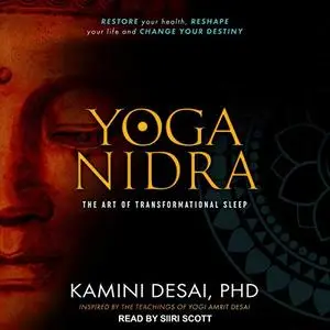 Yoga Nidra: The Art of Transformational Sleep [Audiobook]