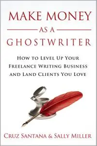 Make Money As a Ghostwriter (Make Money From Home)