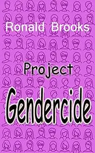 Project Gendercide