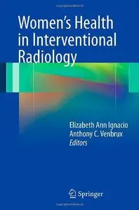 Women's Health in Interventional Radiology (Repost)