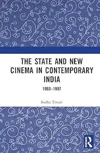 The State and New Cinema in Contemporary India