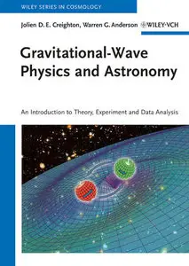Gravitational-Wave Physics and Astronomy: An Introduction to Theory, Experiment and Data Analysis (repost)