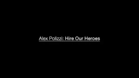 BBC - Alex Polizzi: Hire Our Heroes Series 1 (2015)