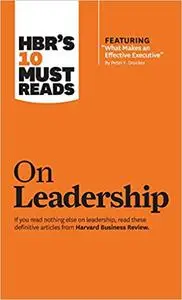 HBR's 10 Must Reads on Leadership