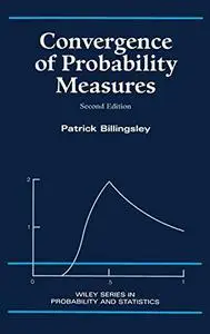 Convergence of Probability Measures, Second Edition