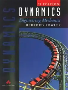 Dynamics: SI Version: Engineering Mechanics [Repost]