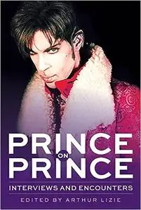 Prince on Prince: Interviews and Encounters (22)