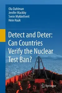 Detect and Deter: Can Countries Verify the Nuclear Test Ban? (Repost)