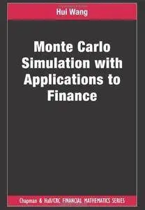 Monte Carlo Simulation with Applications to Finance (Repost)