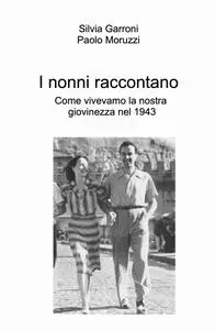 I nonni raccontano