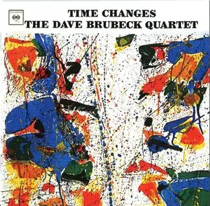 The Dave Brubeck Quartet - Time Changes (1964) [Remastered 2004]