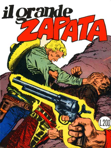 Zenith Gigante - Volume 48 - Un Ragazzo Nel Far West - Il Grande Zapata