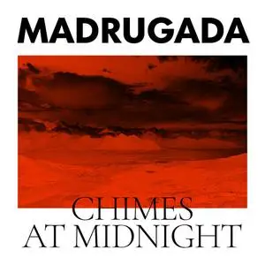 Madrugada - Chimes At Midnight (2022) [Official Digital Download 24/96]