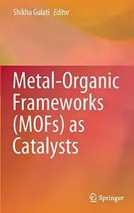 Metal-Organic Frameworks (MOFs) as Catalysts (Repost)