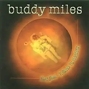 Buddy Miles (MST) – Tribute To Jimi Hendrix - 1997