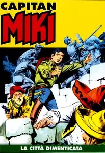 Capitan Miki a colori N.05 – La città dimenticata (03/2019)