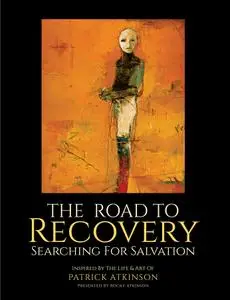 The Road to Recovery: Searching for Salvation