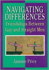Navigating Differences: Friendships Between Gay and Straight Men (Repost)