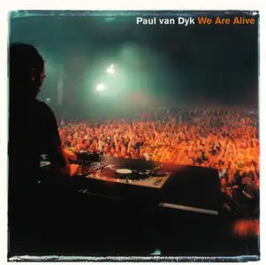Paul van Dyk - We Are Alive