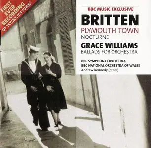 Benjamin Britten - Plymouth Town - Nocturne & Grace Williams - Ballads For Orchestra (BBC Music Magazine)
