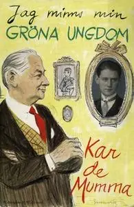 «Jag minns min gröna ungdom» by Kar de Mumma,Erik Zetterström