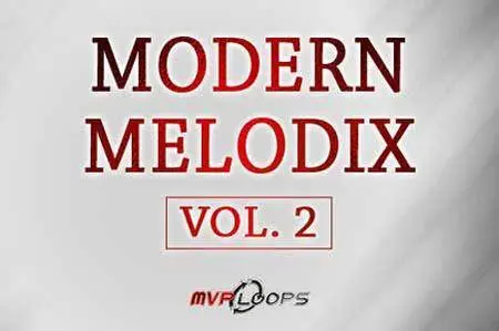 MVP Loops Modern Melodix Vol 2 MULTiFORMAT