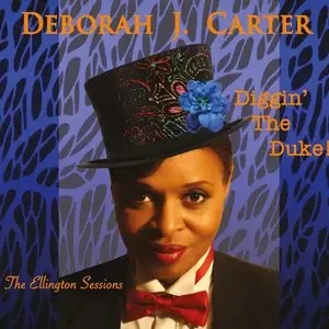 Deborah J. Carter - Diggin' The Duke! (2015)