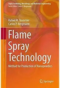 Flame Spray Technology: Method for Production of Nanopowders [Repost]