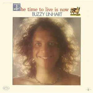Buzzy Linhart - The Time To Live Is Now (1971/2014)