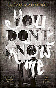 You Don’t Know Me - Imran Mahmood