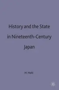 History and the State in Nineteenth-Century Japan