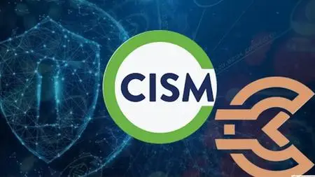 Cism - Certified Information Security Manager Full Training