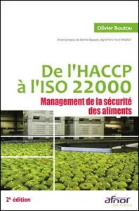 De l'HACCP à l'ISO 22000 : Management de la sécurité des aliments
