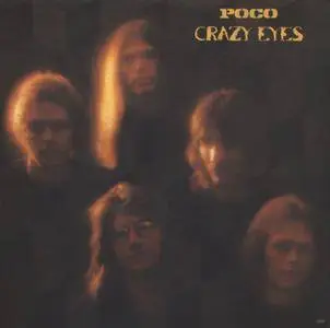 Poco - Crazy Eyes (1973) US Pressing - LP/FLAC In 24bit/96kHz