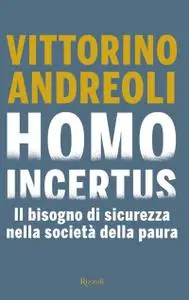 Vittorino Andreoli - Homo incertus