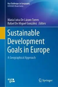 Sustainable Development Goals in Europe: A Geographical Approach (Repost)