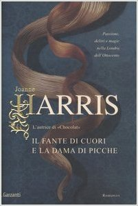 Il fante di cuori e la dama di picche - Joanne Harris