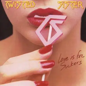 Twisted Sister - Love Is For Suckers (1987) Re-Up