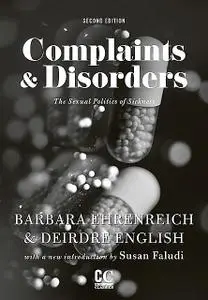 «Complaints and Disorders» by Barbara Ehrenreich, Deirdre English