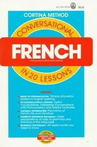 Conversational French in 20 Lessons