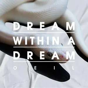 Oeil - Dream Within a Dream (2024) [Official Digital Download]