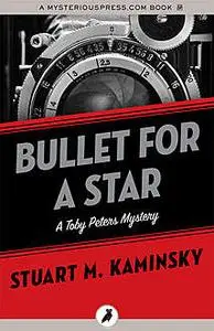 «Bullet for a Star» by Stuart Kaminsky