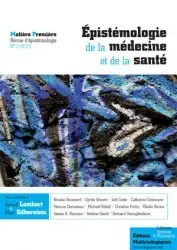 Matière première n° 1 - Épistémologie de la médecine et de la santé - 2010