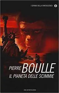 Pierre Boulle - Il pianeta delle scimmie